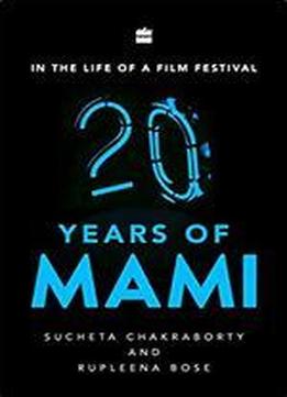In The Life Of A Film Festival : 20 Years Of Mami