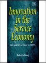Innovation In The Service Economy