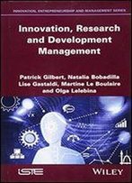 Innovation, Research And Development Management (Innovation, Entrepreneurship And Management)