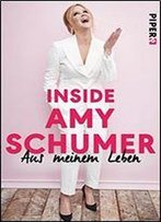 Inside Amy Schumer: Aus Meinem Leben
