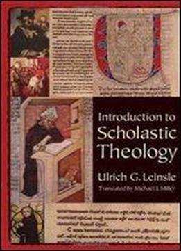 Introduction To Scholastic Theology