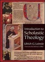 Introduction To Scholastic Theology