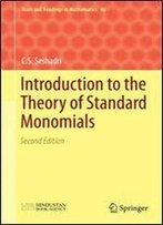 Introduction To The Theory Of Standard Monomials: Second Edition (Texts And Readings In Mathematics)