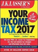 J.K. Lasser's Your Income Tax 2017: For Preparing Your 2016 Tax Return