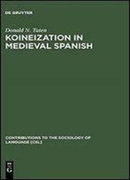 Koineization In Medieval Spanish