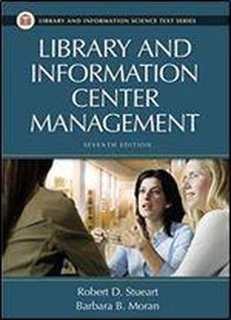 Library And Information Center Management (library & Information Science Text)
