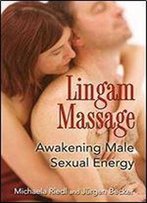 Lingam Massage: Awakening Male Sexual Energy