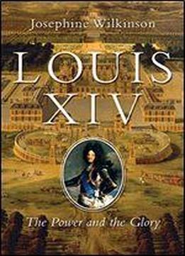 Louis Xiv - The Gift From God
