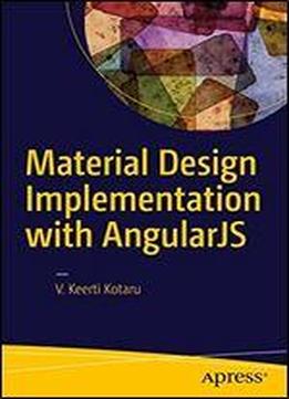 Material Design Implementation With Angularjs: Ui Component Framework