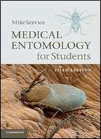 Medical Entomology For Students (5th Edition)