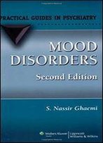 Mood Disorders: A Practical Guide