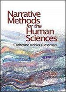 Narrative Methods For The Human Sciences