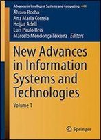 New Advances In Information Systems And Technologies (Advances In Intelligent Systems And Computing)