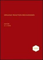 Organic Reaction Mechanisms, 2004