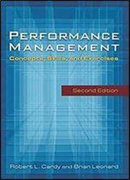 Performance Management: Concepts, Skills And Exercises: Concepts, Skills And Exercises