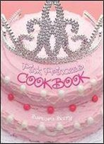 Pink Princess Cookbook