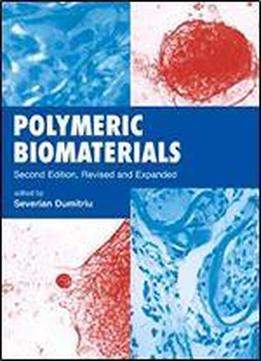 Polymeric Biomaterials, Revised And Expanded