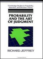 Probability And The Art Of Judgment
