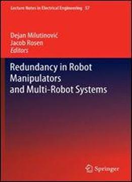 Redundancy In Robot Manipulators And Multi-robot Systems
