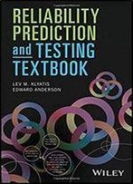 Reliability Prediction And Testing Textbook
