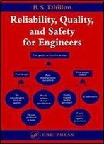 Reliability, Quality, And Safety For Engineers