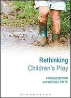 Rethinking Children's Play