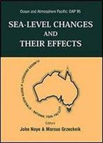 Sea Level Changes And Their Effects