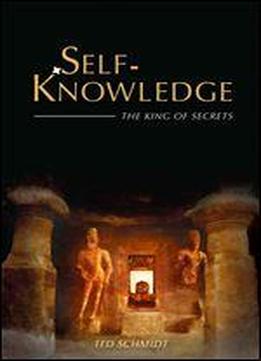 Self-knowledge: The King Of Secrets