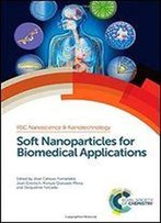 Soft Nanoparticles For Biomedical Applications