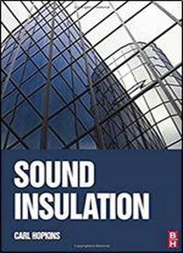 Sound Insulation: Theory Into Practice