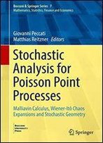 Stochastic Analysis For Poisson Point Processes: Malliavin Calculus, Wiener-It Chaos Expansions And Stochastic Geometry