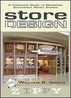 Store Design: A Complete Guide To Designing Successful Retail Stores