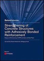 Strengthening Of Concrete Structures With Adhesively Bonded Reinforcement
