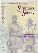 Structures Of Society: Imperial Russia's 'People Of Various Ranks' (Russian Studies Series)