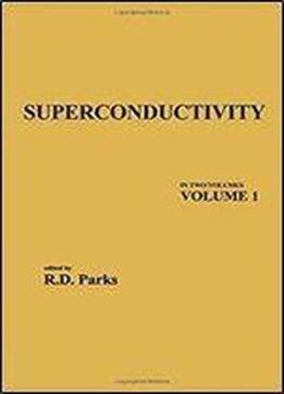 Superconductivity, Volume 1