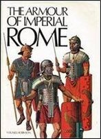 The Armour Of Imperial Rome