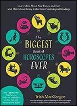 The Biggest Book Of Horoscopes Ever
