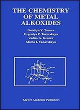 The Chemistry Of Metal Alkoxides
