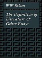 The Definition Of Literature And Other Essays