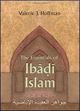 The Essentials Of Ibadi Islam