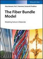 The Fiber Bundle Model: Modeling Failure In Materials