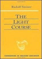 The Light Course 2nd Edition