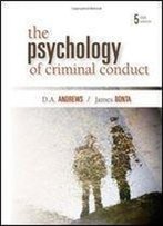 The Psychology Of Criminal Conduct