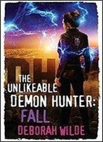 The Unlikeable Demon Hunter: Fall (Nava Katz)