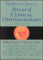 The Wills Eye Hospital Atlas Of Clinical Ophthalmology (2nd Edition)