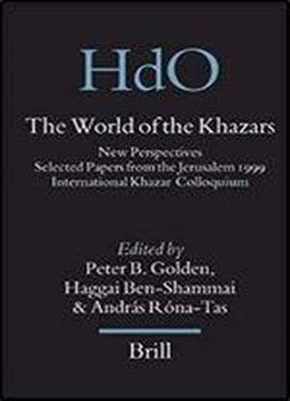 The World Of The Khazars