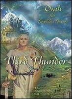 Third Thunderbook 1: Orah The Deathless Dancer