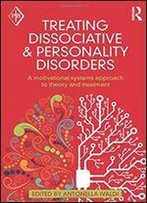 Treating Dissociative And Personality Disorders (Psychoanalytic Inquiry Book Series)