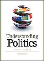 Understanding Politics: Ideas, Institutions, And Issues, 9 Edition