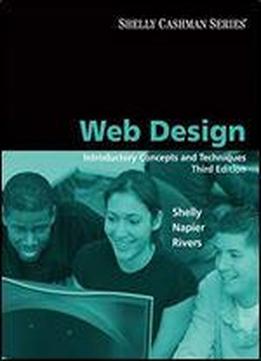 Web Design: Introductory Concepts And Techniques (shelly Cashman)
